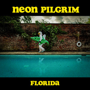 Neon Pilgrim - Florida