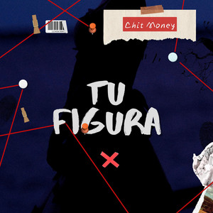 TU FIGURA by Chitmoney