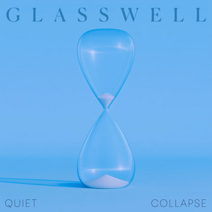 Quiet Collapse by Glasswell