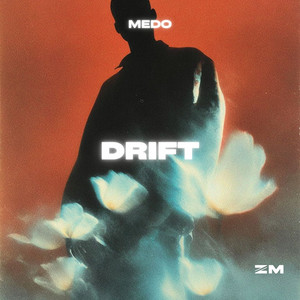 Drift - Slowed by Medo