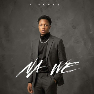 Na We by J SKULL