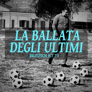 La ballata degli ultimi