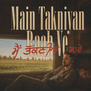 Main Takniyan Raah Ve (Jatin Dhiman | House of Tyche JD) by House of Tyche JD