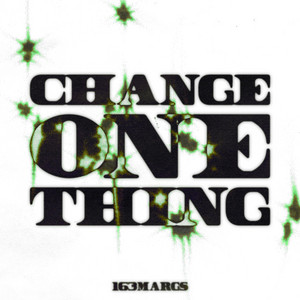 163Margs - Change One Thing