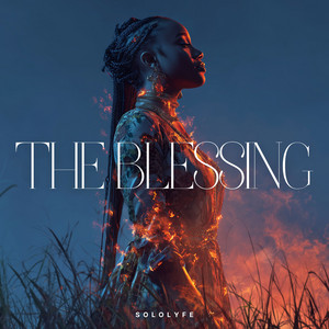 The Blessing by sololyfe