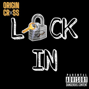 Lock In by Origin Crxss