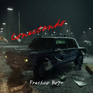 Conectando by Freshco Boy