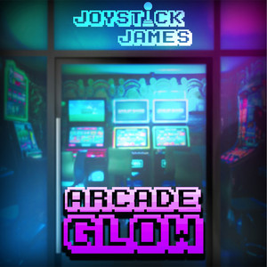 Arcade Glow by LoreFi, Joystick James