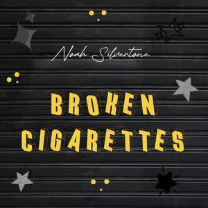 Broken Cigarettes by Noah Silvertone