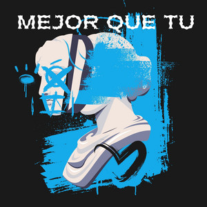 Mejor que tu by EL TRITE