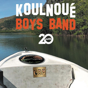 Koulnoué boys band - Kbb 20 ans