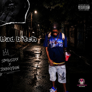 Bad Bitch by Sdmusixx, Johnnydon