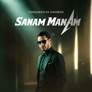 Sanam Manam by Yorqinxo'ja Umarov