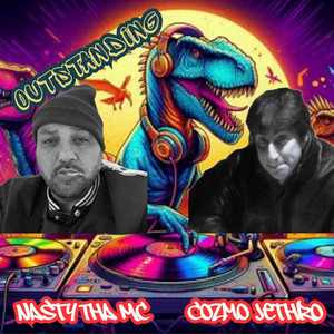 Outstanding by Cozmo Jethro, Nasty Tha Mc