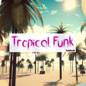 Tropical Funk
