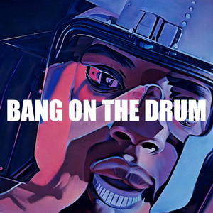 Bang On The Drum