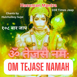 Hanuman Mantra Om Tejase Namah 108 Times Jaap
