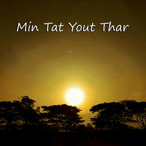 Min Tat Yout Thar