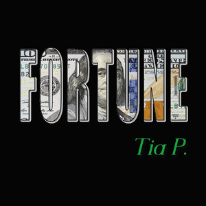Fortune by Tia P.