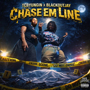 Chase Em Line by Blackoutjay, Tcbyungin