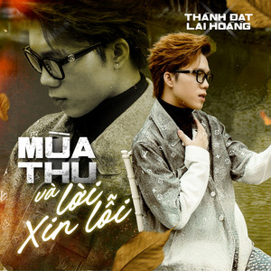 Thành Đạt - Mùa Thu Và Lời Xin Lỗi (Remake)