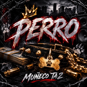 PERRO by Muñeco ta2