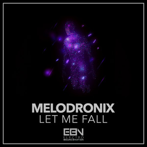 Let Me Fall by Melodronix