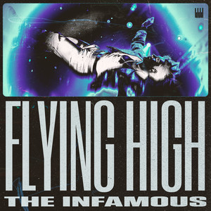The Infamous — Flying High (2026)