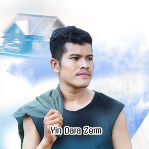 Yin Dara Zerm - Ney Te Noun La Orng (Cover)