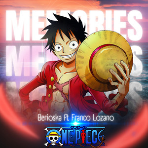 Berioska - Memories (One Piece)
