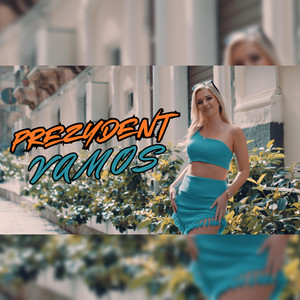 Vamos by Zespół Muzyczny Prezydent