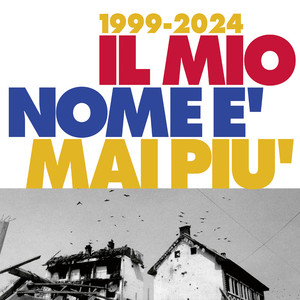 Il mio nome è mai più by Ligabue, Jovanotti, Piero Pelù