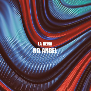 No Angel (Radio edit) by La Reina