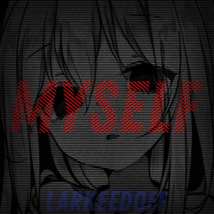 Myself by LARKEEDOFF