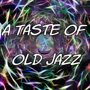A Taste Of Old Jazz album