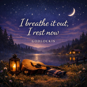 I breathe it out, I rest now by Godlockis