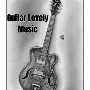 Dastjerdig - Guitar Lovely Music