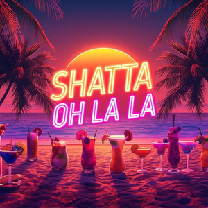 SHATTA OH LA LA by Le Bretagnard