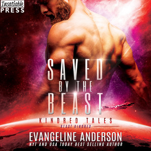 Saved by the Beast [Kindred Tales, Book 39 (Unabridged)]