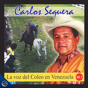Carlos Sequera - A Un Amigo Coleador