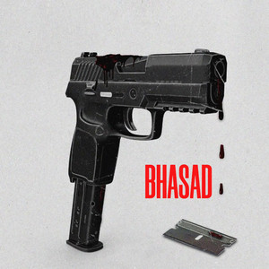 BHASAD by Dhadkan