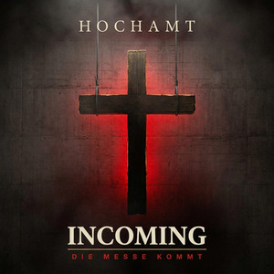 INCOMING by HOCHAMT