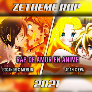 Rap Amor Anime, Adán y Eva + Escanor y Merlín by Zetaeme Rap