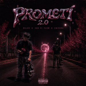 Prometí 2.0 by Rony Rojas, Cnicero, Van Pi Flow