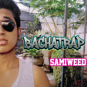 BACHATRAP by samiiweed