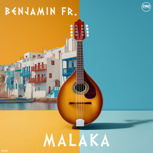 MALAKA by BENJAMIN FR.