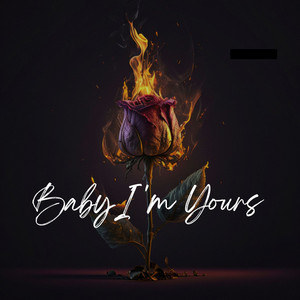 Baby I'm Yours