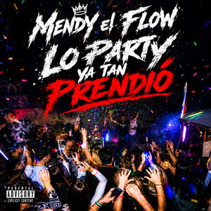 LO PARTY YA TAN PRENDIO by MACACO RECORD
