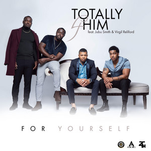 For Yourself (feat. Jubu Smith & Virgil Reliford)