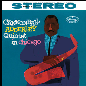 Cannonball Adderley Quintet In Chicago album